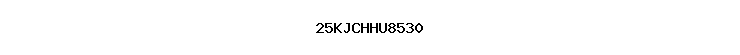 25KJCHHU8530