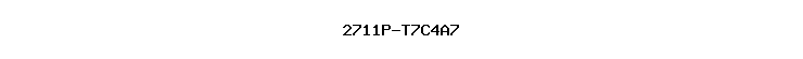 2711P-T7C4A7