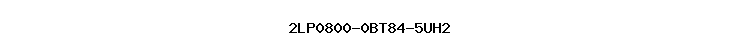 2LP0800-0BT84-5UH2