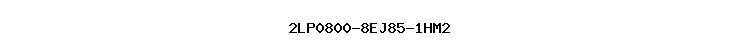 2LP0800-8EJ85-1HM2