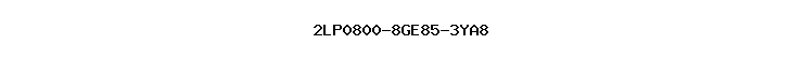 2LP0800-8GE85-3YA8