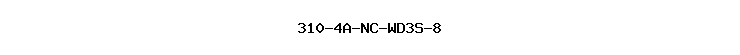 310-4A-NC-WD3S-8