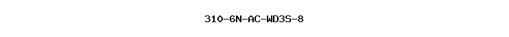 310-6N-AC-WD3S-8
