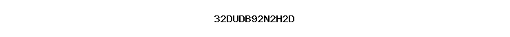 32DUDB92N2H2D