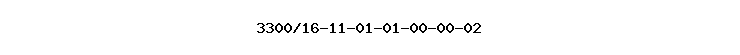 3300/16-11-01-01-00-00-02