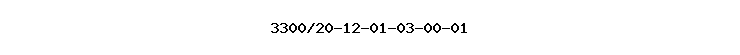 3300/20-12-01-03-00-01