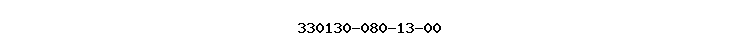 330130-080-13-00