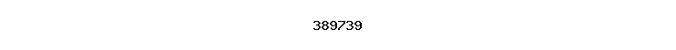 389739