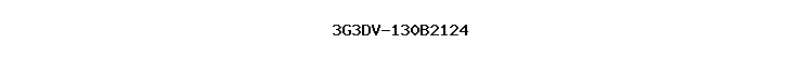 3G3DV-130B2124