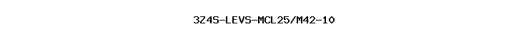 3Z4S-LEVS-MCL25/M42-10