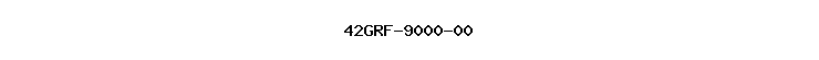 42GRF-9000-00