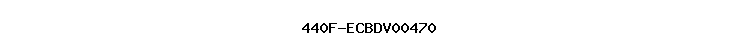 440F-ECBDV00470