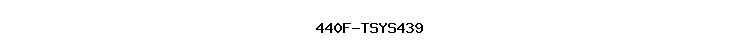 440F-TSYS439