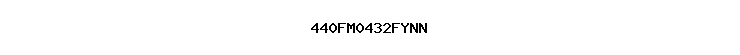 440FM0432FYNN