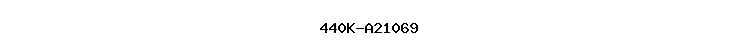 440K-A21069