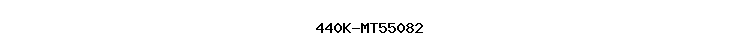 440K-MT55082