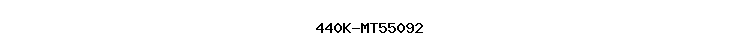 440K-MT55092