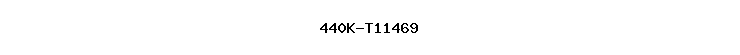 440K-T11469