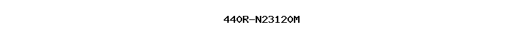 440R-N23120M
