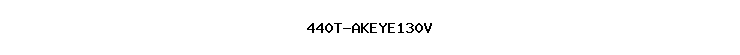 440T-AKEYE130V