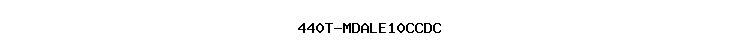 440T-MDALE10CCDC