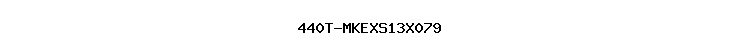 440T-MKEXS13X079