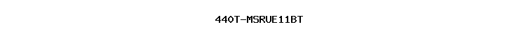 440T-MSRUE11BT