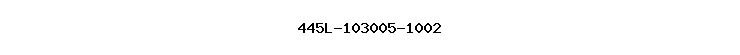 445L-103005-1002