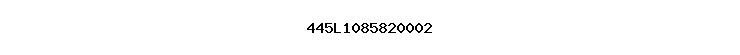 445L1085820002