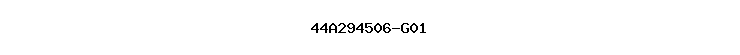 44A294506-G01