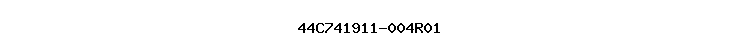 44C741911-004R01