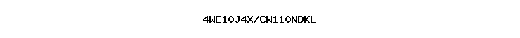4WE10J4X/CW110NDKL