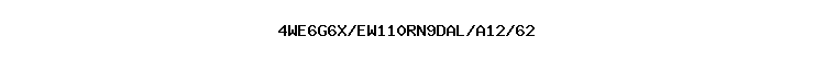 4WE6G6X/EW110RN9DAL/A12/62