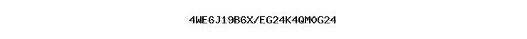 4WE6J19B6X/EG24K4QM0G24