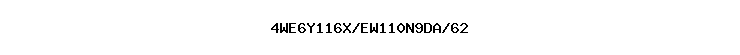 4WE6Y116X/EW110N9DA/62