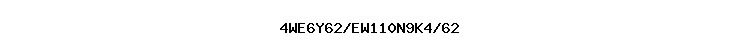 4WE6Y62/EW110N9K4/62