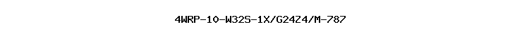 4WRP-10-W32S-1X/G24Z4/M-787