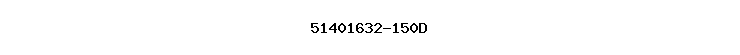 51401632-150D