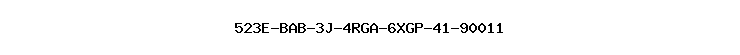 523E-BAB-3J-4RGA-6XGP-41-90011