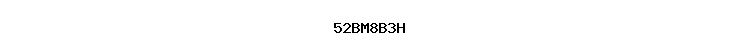 52BM8B3H