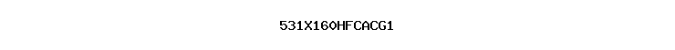 531X160HFCACG1
