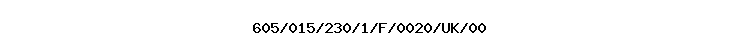 605/015/230/1/F/0020/UK/00