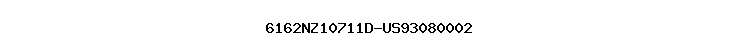 6162NZ10711D-US93080002
