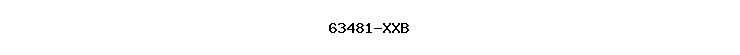 63481-XXB