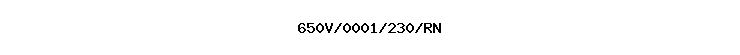 650V/0001/230/RN