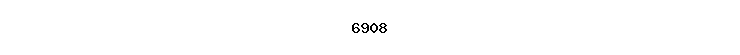 6908