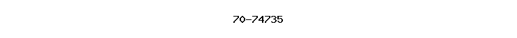 70-74735