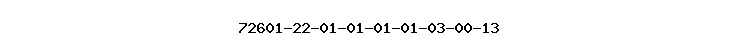 72601-22-01-01-01-01-03-00-13