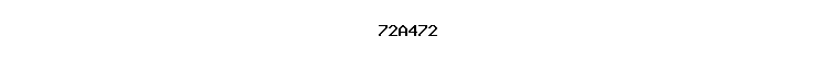 72A472
