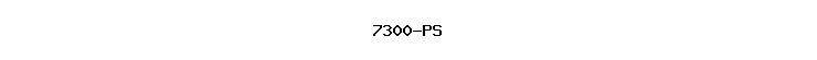 7300-PS